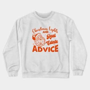 Funny Real Estate Agent Christmas Light Real Estate Advice Crewneck Sweatshirt